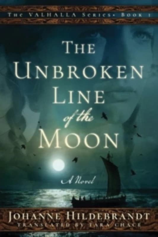 Image of The Unbroken Line of the Moon by Johanne Hildebrandt Paperback