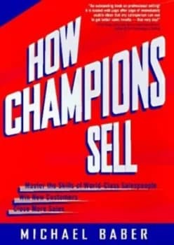 Image of How Champions Sell by Michael Baber Book
