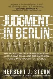 Image of Judgment in Berlin : The True Story of a Plane Hijacking, a Cold War Trial, and the American Judge Who Fought for Justice