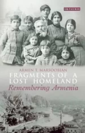 Image of Fragments of a lost homeland by Armen Marsoobian