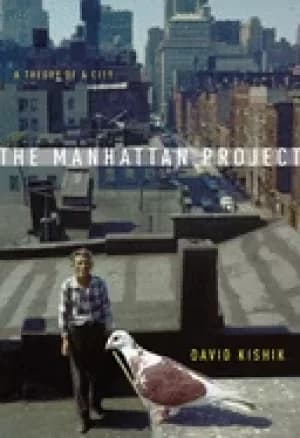 Image of manhattan project a theory of a city