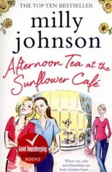 Image of Afternoon Tea at the Sunflower Caf by Milly Johnson Paperback