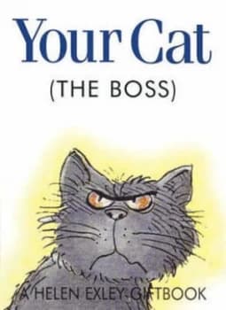 Image of Your Cat the Boss by Helen Exley Hardback