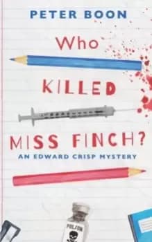 Image of Who Killed Miss Finch?