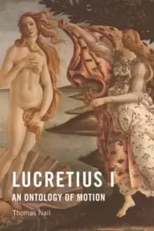 Image of Lucretius I : An Ontology of Motion