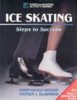 Image of Ice Skating by Karin Kunzle-Watson and Stephen J Dearmond Paperback