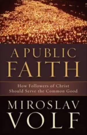 Image of A public faith by Miroslav Volf