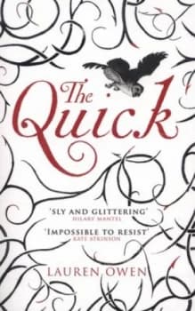 Image of The Quick by Lauren Owen Book