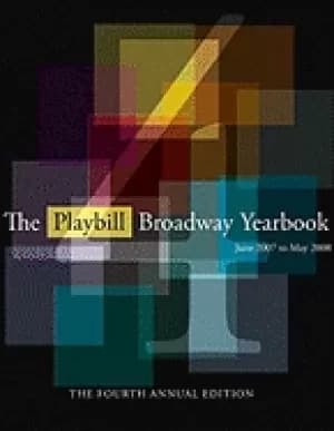 Image of playbill broadway yearbook june 2007 to may 2008 fourth annual edition