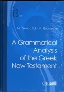 Image of A Grammatical Analysis of the Greek New Testament