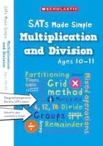 Image of SATs Made Simple: Multiplication and Division Ages 10-11