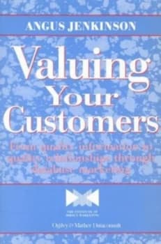 Image of Valuing Your Customers by Angus Jenkinson Hardback