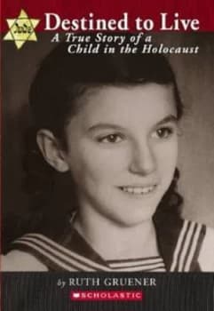 Image of Destined to Live by Ruth Gruener and Rachel Klein Book