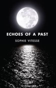 Image of Echoes of a Past by Sophie Vitesse Paperback