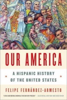 Image of Our America by Felipe Fernndez-Armes Paperback