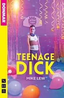Image of Teenage Dick (NHB Modern Plays)