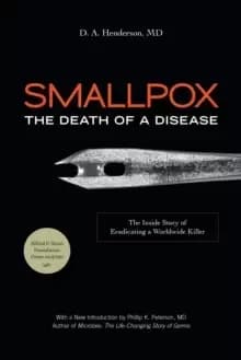 Image of Smallpox: The Death of a Disease : The Inside Story of Eradicating a Worldwide Killer
