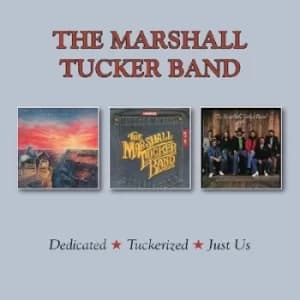 Image of Dedicated/Tuckerized/Just Us by The Marshall Tucker Band CD Album