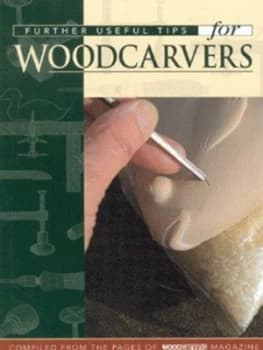 Image of Further Useful Tips for Woodcarvers by Woodcarving Magazine Book