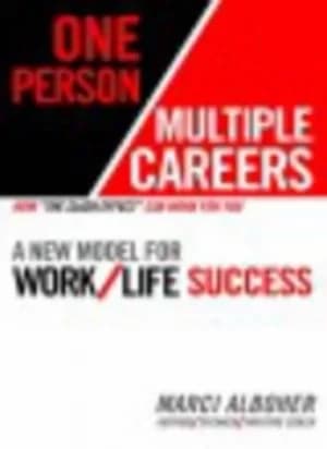 Image of One person/multiple careers by Marci Alboher