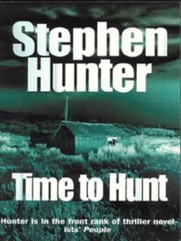 Image of Time to Hunt by Stephen Hunter Paperback
