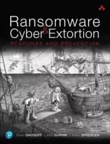 Image of Ransomware and Cyber Extortion : Response and Prevention