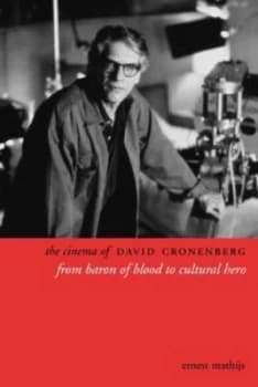Image of The Cinema of David Cronenberg by Ernest Mathijs Book