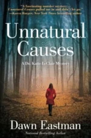 Image of unnatural causes a dr katie leclair mystery