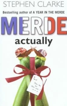 Image of Merde Actually by Stephen Clarke Paperback