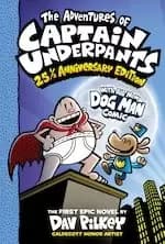 Image of Captain Underpants #1: The Adventures of Captain Underpants: 25th Anniversary Edition