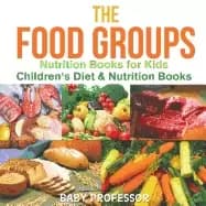 Image of food groups nutrition books for kids childrens diet and nutrition books
