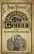 Image of jerry thomas bartenders guide how to mix all kinds of plain and fancy drink