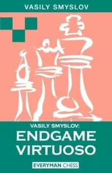 Image of Vasily Smyslov : Endgame Virtuoso