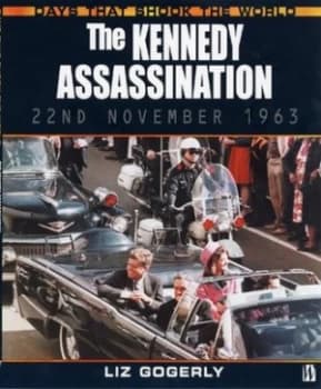 Image of The Kennedy Assassination by Liz Gogerly Paperback