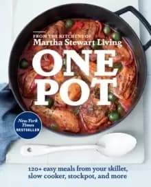 Image of One Pot : 120+ Easy Meals from Your Skillet, Slow Cooker, Stockpot, and More: A Cookbook
