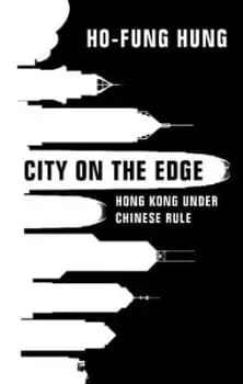 Image of City on the Edge by Ho-Fung Hung