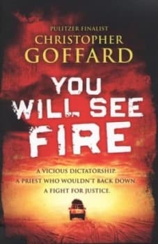 Image of You Will See Fire by Christopher Goffard Paperback