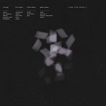 Image of Jan Bang, Erik Honoré, Eivind Aarset, Samuel Rohrer - Dark Star Safari Vinyl