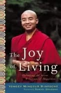 Image of joy of living unlocking the secret and science of happiness