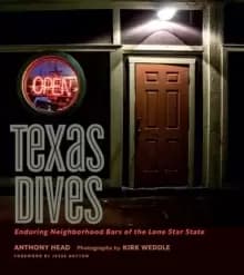 Image of Texas Dives : Enduring Neighborhood Bars of the Lone Star State