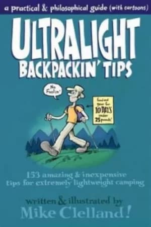 Image of Ultralight backpackin tips by Mike Clelland