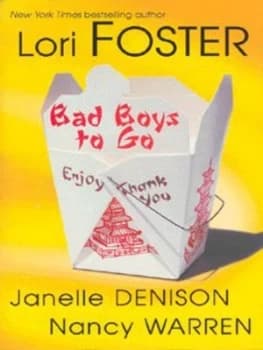 Image of Bad Boys to Go by Lori Foster and Janelle Denison and Nancy Warren Book