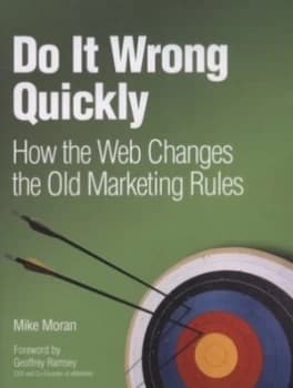 Image of Do It Wrong Quickly by Mike Moran Book