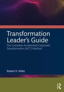 Image of Transformation Leaders Guide The Complete Accelerated Corporate Transformation (ACT) Method