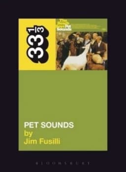 Image of The Beach Boys Pet Sounds by Jim Fusilli Book