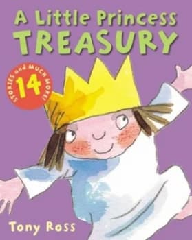 Image of A Little Princess Treasury by Tony Ross Hardback