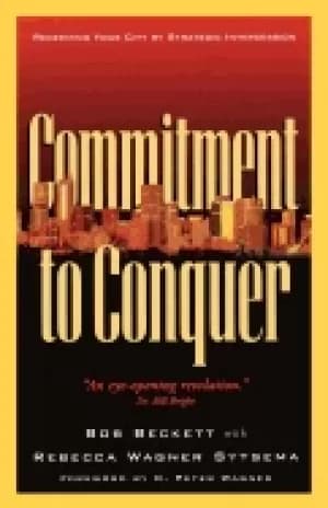Image of commitment to conquer redeeming your city by strategic intercession