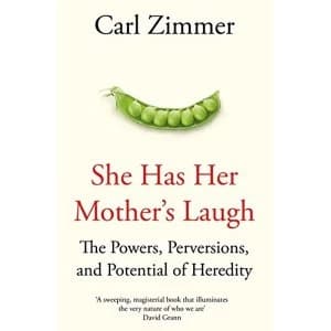 Image of She Has Her Mother's Laugh The Powers, Perversions, and Potential of Heredity Hardback 2018