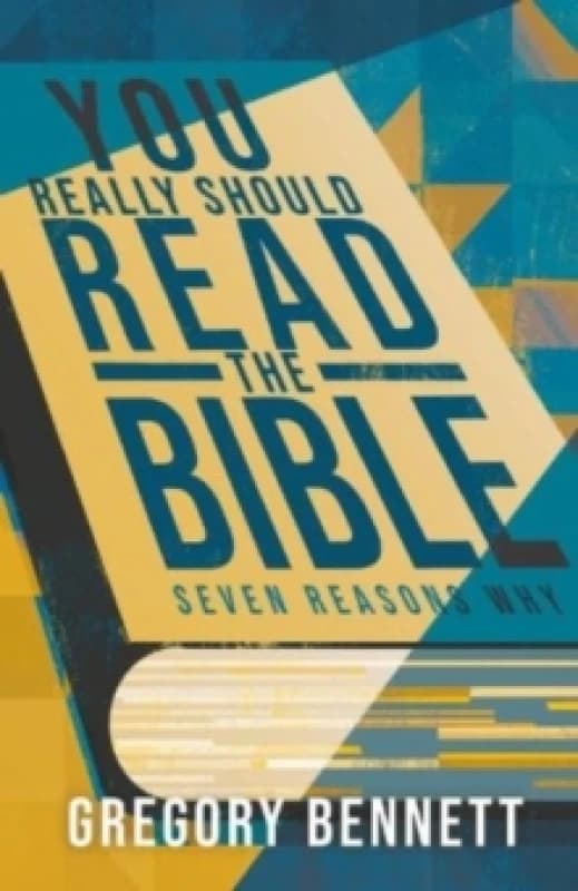 Image of You Really Should Read The Bible : Seven Reasons Why Paperback / softback
