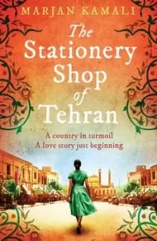 Image of The stationery shop of Tehran by Marjan Kamali
